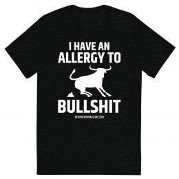 I have an allergy to bullshit Unisex T-shirt