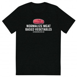 Normalize Meat based vegetables Unisex T-shirt
